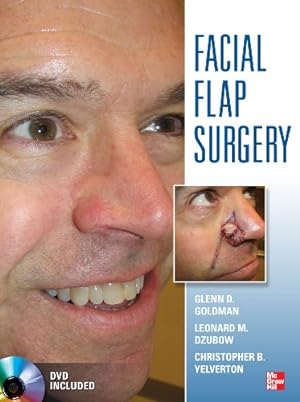 Seller image for Facial Flaps Surgery by Goldman, Glenn, Dzubow, Leonard, Yelverton, Christopher [Hardcover ] for sale by booksXpress