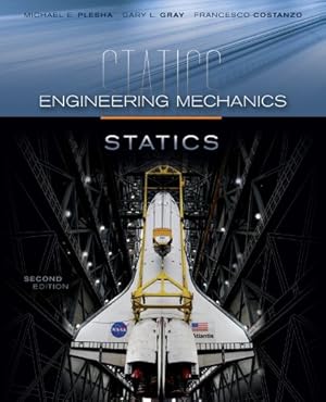 Bild des Verkufers fr Engineering Mechanics: Statics by Plesha Professor, Michael, Gray, Gary, Costanzo Professor, Francesco [Hardcover ] zum Verkauf von booksXpress