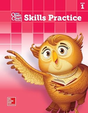 Seller image for Open Court Reading Skills Practice Workbook, Book 1, Grade K (IMAGINE IT) by McGraw-Hill Education [Paperback ] for sale by booksXpress