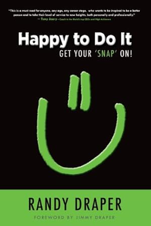 Imagen del vendedor de Happy to Do It: Get Your 'Snap' On! by Draper, Randy [Paperback ] a la venta por booksXpress