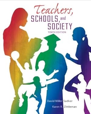 Seller image for Teachers, Schools and Society, 10th Edition by David M. Sadker, Karen R. Zittleman [Loose Leaf ] for sale by booksXpress