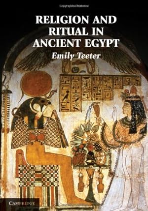 Seller image for Religion and Ritual in Ancient Egypt by Teeter, Emily [Hardcover ] for sale by booksXpress