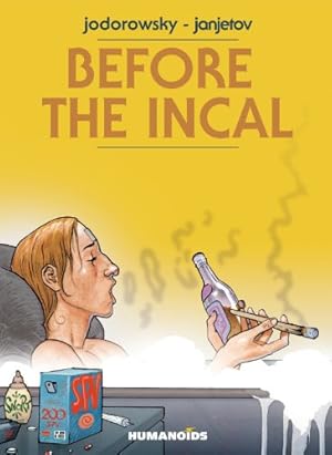 Seller image for Before The Incal by Jodorowsky, Alejandro [Hardcover ] for sale by booksXpress