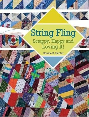 Seller image for String Fling: Scrappy, Happy and Loving It! by Hunter, Bonnie K. [Paperback ] for sale by booksXpress