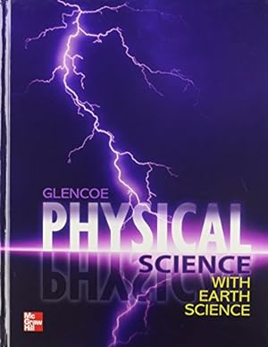 Seller image for Physical Science with Earth Science, Student Edition by Ralph M. Feather Jr., Charles William McLaughlin, Marilyn Thompson, Dinah Zike [Hardcover ] for sale by booksXpress