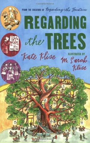 Seller image for Regarding the Trees: A Splintered Saga Rooted in Secrets by Klise, M. Sarah, Klise, Kate [Paperback ] for sale by booksXpress