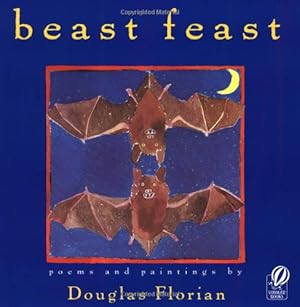 Seller image for Beast Feast: Poems & Paintings by Florian, Douglas [Paperback ] for sale by booksXpress