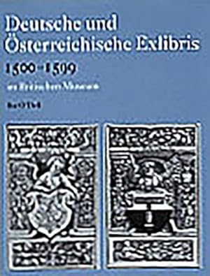 Image du vendeur pour Deutsche und osterreichische Exlibris 1500-1599 im Department of Prints and Drawings im Britischen Museum (Scholarly) by O'Dell, Ilse [Hardcover ] mis en vente par booksXpress