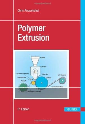 Seller image for Polymer Extrusion 5E by Rauwendaal, Chris [Hardcover ] for sale by booksXpress