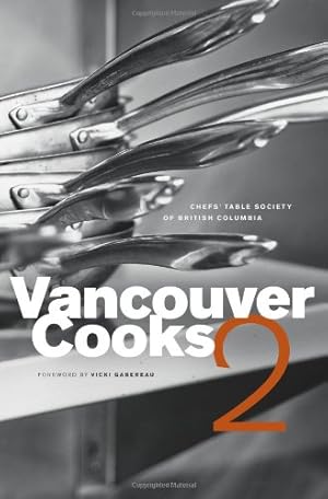 Seller image for Vancouver Cooks 2 by Chef's Table Society of British Columbia, The [Paperback ] for sale by booksXpress