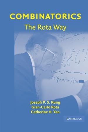 Imagen del vendedor de Combinatorics: The Rota Way (Cambridge Mathematical Library) by Kung, Joseph P. S., Rota, Gian-Carlo, Yan, Catherine H. [Paperback ] a la venta por booksXpress