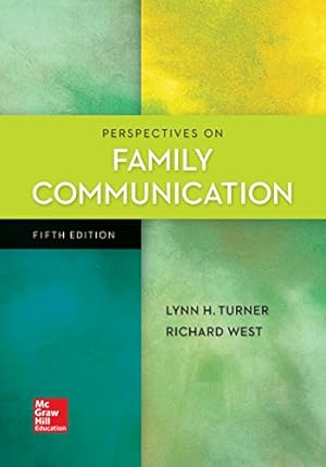 Image du vendeur pour Perspectives on Family Communication by Turner, Lynn H, West, Richard L [Paperback ] mis en vente par booksXpress