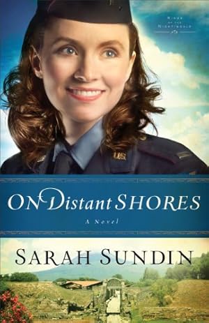 Bild des Verkufers fr On Distant Shores: A Novel (Wings of the Nightingale) (Volume 2) by Sundin, Sarah [Paperback ] zum Verkauf von booksXpress