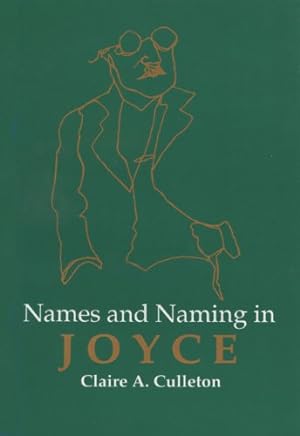 Seller image for Names And Naming In Joyce by Culleton, Claire A. [Paperback ] for sale by booksXpress
