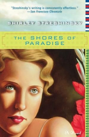 Seller image for The Shores of Paradise by Streshinsky, Shirley [Paperback ] for sale by booksXpress