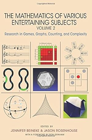 Seller image for The Mathematics of Various Entertaining Subjects: Research in Games, Graphs, Counting, and Complexity, Volume 2 [Hardcover ] for sale by booksXpress