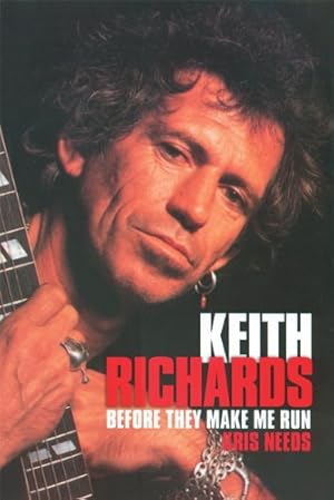 Seller image for Keith Richards: Before They Make Me Run by Needs, Kris [Paperback ] for sale by booksXpress