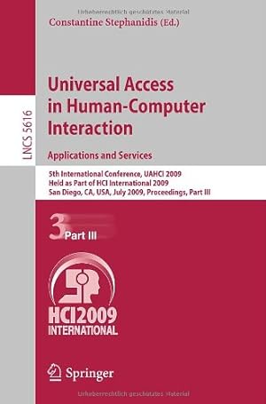 Seller image for Universal Access in Human-Computer Interaction. Applications and Services: 5th International Conference, UAHCI 2009, Held as Part of HCI International . Part III (Lecture Notes in Computer Science) [Paperback ] for sale by booksXpress