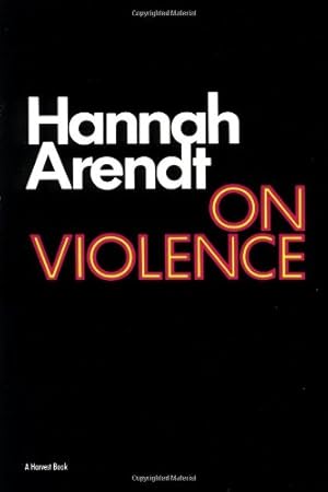 Seller image for On Violence (Harvest Book) by Arendt, Hannah [Paperback ] for sale by booksXpress