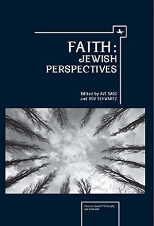 Seller image for Faith: Jewish Perspectives (Emunot: Jewish Philosophy and Kabbalah) [Soft Cover ] for sale by booksXpress