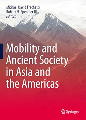 Seller image for Mobility and Ancient Society in Asia and the Americas [Hardcover ] for sale by booksXpress