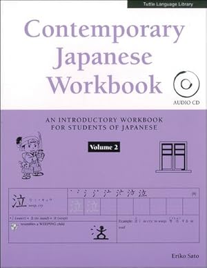 Seller image for Contemporary Japanese Workbook Volume 2: Practice Speaking, Listening, Reading and Writing Japanese by Sato, Eriko [Paperback ] for sale by booksXpress