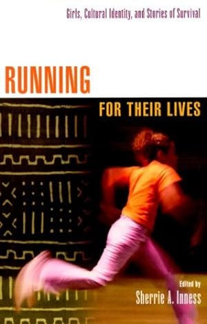 Immagine del venditore per Running for Their Lives: Girls, Cultural Identity, and Stories of Survival [Paperback ] venduto da booksXpress