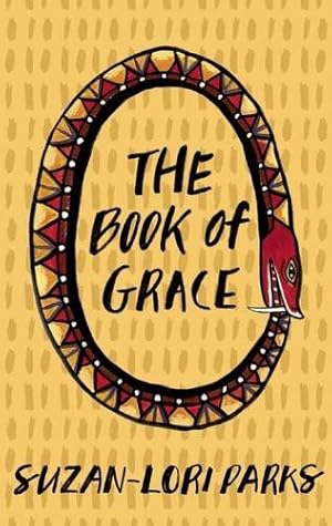 Seller image for The Book of Grace by Parks, Suzan-Lori [Paperback ] for sale by booksXpress