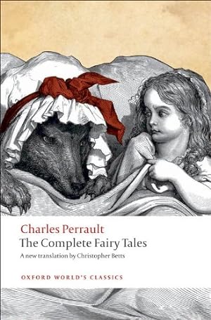 Seller image for The Complete Fairy Tales (Oxford World's Classics) by Perrault, Charles [Paperback ] for sale by booksXpress