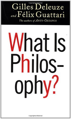 Imagen del vendedor de What Is Philosophy? by Gilles Deleuze, Felix Guattari [Paperback ] a la venta por booksXpress