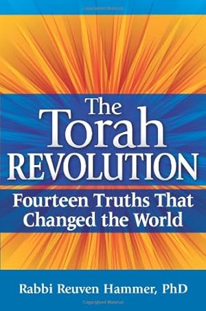 Seller image for The Torah Revolution: Fourteen Truths that Changed the World by Reuven Hammer Ph.d [Hardcover ] for sale by booksXpress