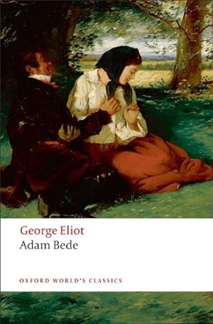 Image du vendeur pour Adam Bede (Oxford World's Classics) by Eliot, George [Paperback ] mis en vente par booksXpress