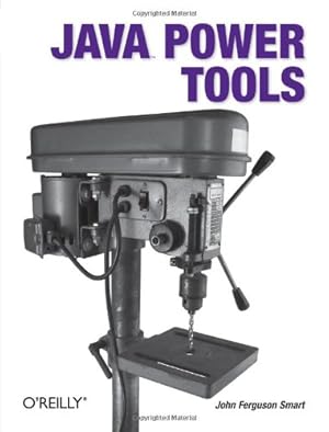 Imagen del vendedor de Java Power Tools by John Ferguson Smart [Paperback ] a la venta por booksXpress