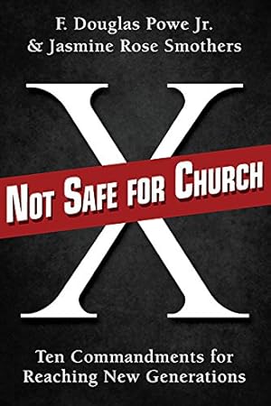 Seller image for Not Safe for Church: Ten Commandments for Reaching New Generations [Soft Cover ] for sale by booksXpress