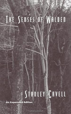 Seller image for The Senses of Walden: An Expanded Edition by Cavell, Stanley [Paperback ] for sale by booksXpress