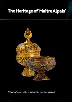 Imagen del vendedor de The Heritage of 'Maitre Alpais': An International and Interdisciplinary Examination of Medieval Limoges Enamel and Associated Objects (British Museum Research Publication) by Rohrs, Stefan [Paperback ] a la venta por booksXpress
