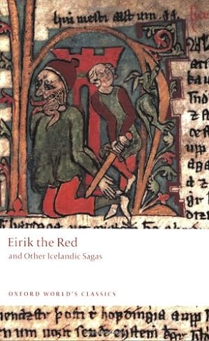Imagen del vendedor de Eirik The Red and Other Icelandic Sagas (Oxford World's Classics) [Paperback ] a la venta por booksXpress