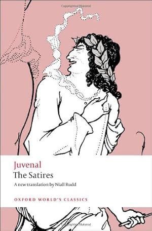 Seller image for The Satires (Oxford World's Classics) by Juvenal [Paperback ] for sale by booksXpress