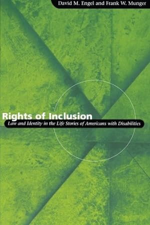 Seller image for Rights of Inclusion: Law and Identity in the Life Stories of Americans with Disabilities (Chicago Series in Law and Society) by David M. Engel, Frank W. Munger [Paperback ] for sale by booksXpress