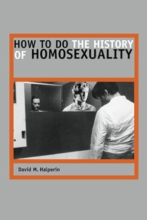 Immagine del venditore per How to Do the History of Homosexuality by Halperin, David M. [Paperback ] venduto da booksXpress
