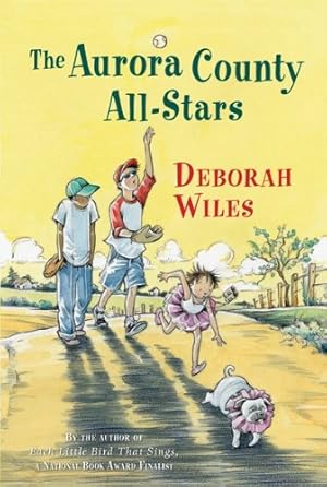 Seller image for The Aurora County All-Stars by Wiles, Deborah [Paperback ] for sale by booksXpress