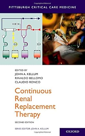 Immagine del venditore per Continuous Renal Replacement Therapy (Pittsburgh Critical Care Medicine) [Paperback ] venduto da booksXpress