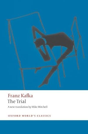 Seller image for The Trial (Oxford World's Classics) by Kafka, Franz [Paperback ] for sale by booksXpress