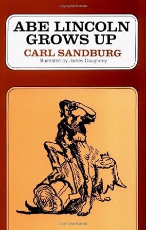 Bild des Verkufers fr Abe Lincoln Grows Up by Carl Sandburg [Paperback ] zum Verkauf von booksXpress
