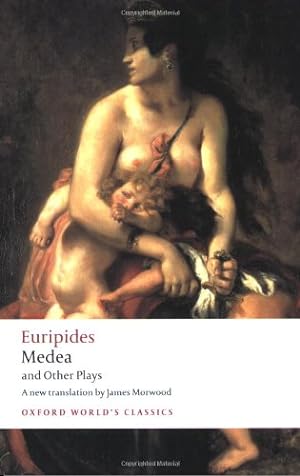 Seller image for Medea and Other Plays (Oxford World's Classics) by Euripides [Paperback ] for sale by booksXpress