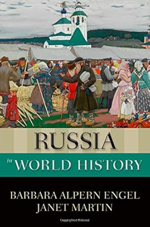 Seller image for Russia in World History (New Oxford World History) by Engel, Barbara Alpern, Martin, Janet [Paperback ] for sale by booksXpress