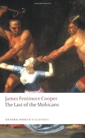 Seller image for The Last of the Mohicans (Oxford World's Classics) by Cooper, James Fenimore [Paperback ] for sale by booksXpress