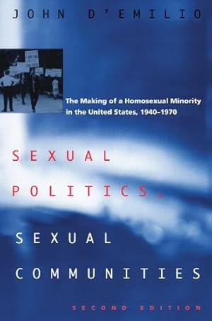 Bild des Verkufers fr Sexual Politics, Sexual Communities: Second Edition by D'Emilio, John [Paperback ] zum Verkauf von booksXpress