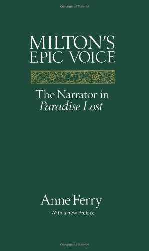 Seller image for Milton's Epic Voice: The Narrator in Paradise Lost by Ferry, Anne [Paperback ] for sale by booksXpress