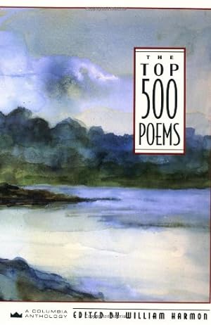 Seller image for The Top 500 Poems Hardcover for sale by booksXpress